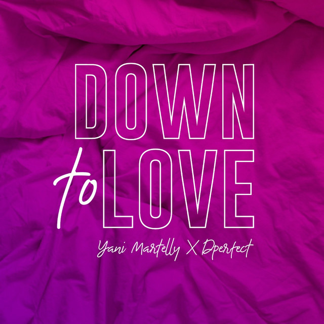 Down to Love