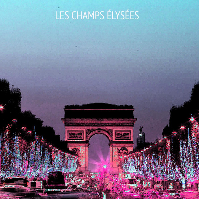 Les Champs Elysees - Compilation by Various Artists - Spotify