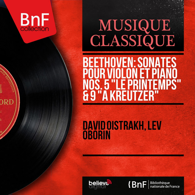 Beethoven: Sonates pour violon et piano Nos. 5 "Le printemps" & 9 "À Kreutzer" (Mono Version) cover art