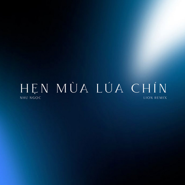 Hẹn Mùa Lúa Chín (Lion Remix)