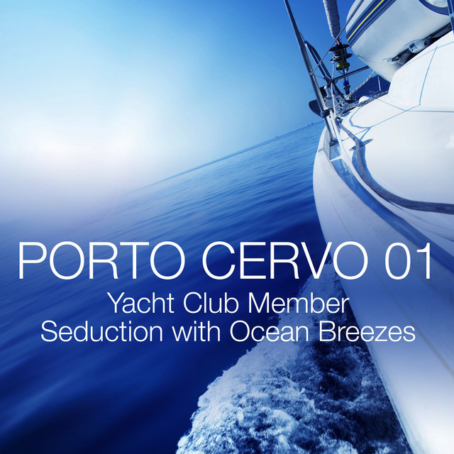 Porto Cervo 01 - Yacht Club Member Seduction with Ocean Breezes cover art