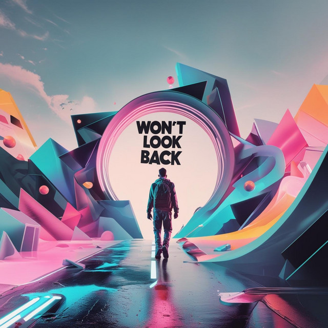 Won't Look Back