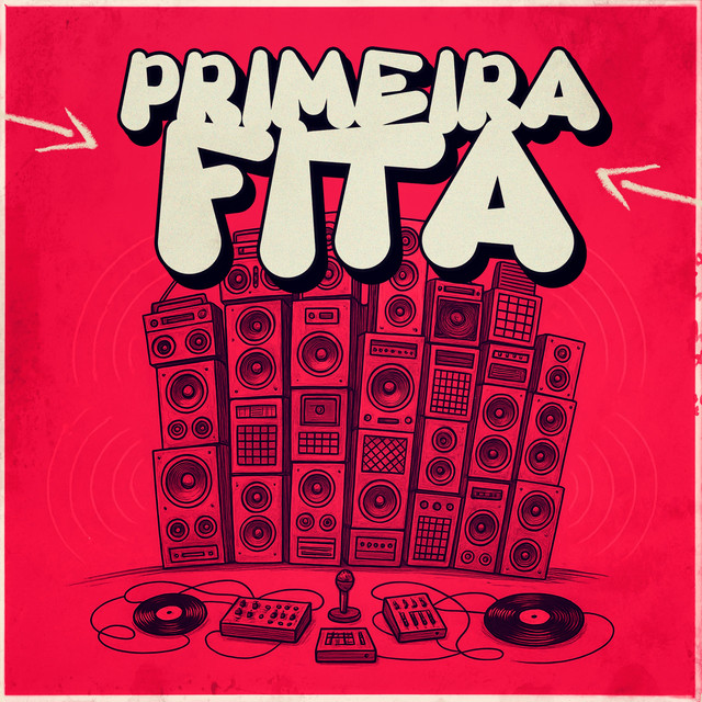 Primeira Fita cover art