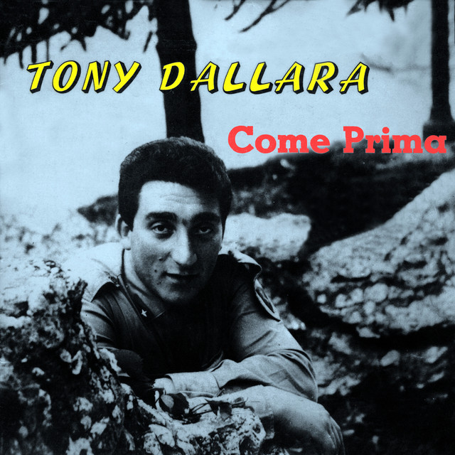 Tony Dallara best songs · discography · lyrics