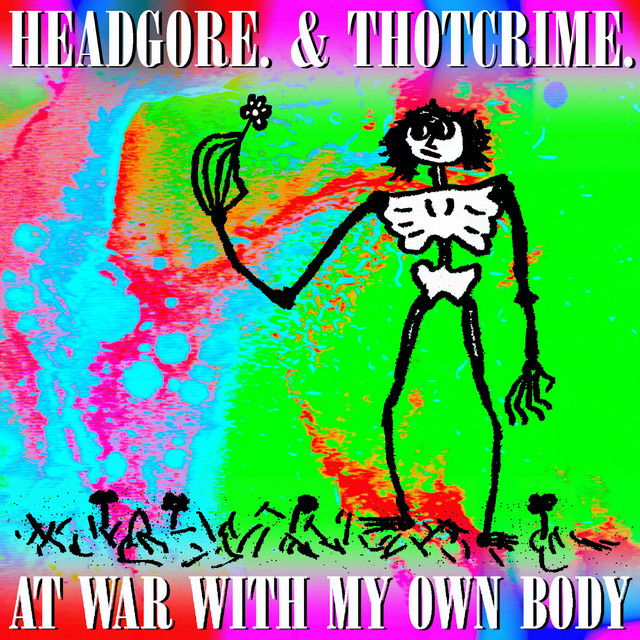 AT WAR WITH MY OWN BODY cover art