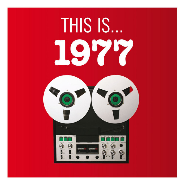 This Is 1977 - Compilation by Various Artists | Spotify