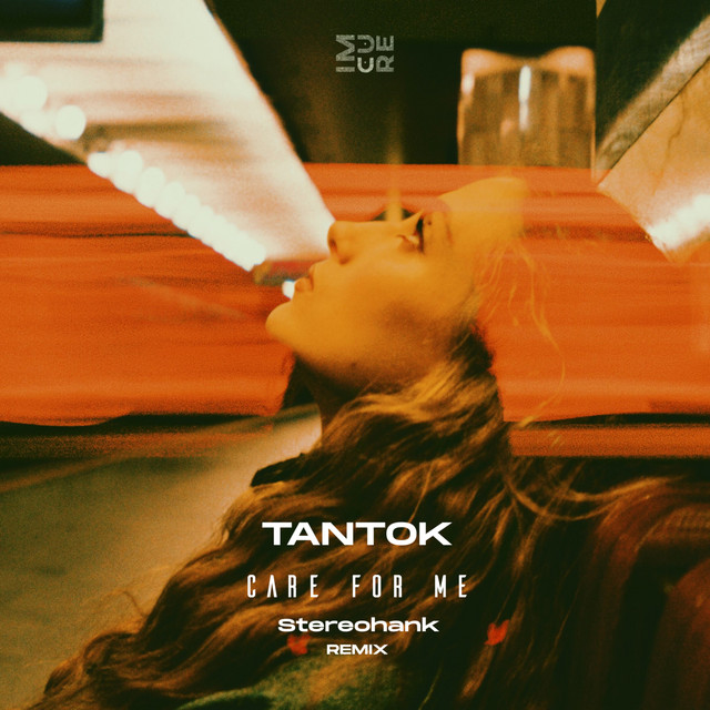 Обкладинка: Care for Me - Stereohank Remix — Tantok
