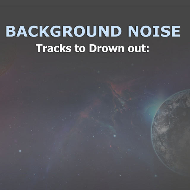 13 Tracks to Drown out Background Noise - Album by White Noise ...