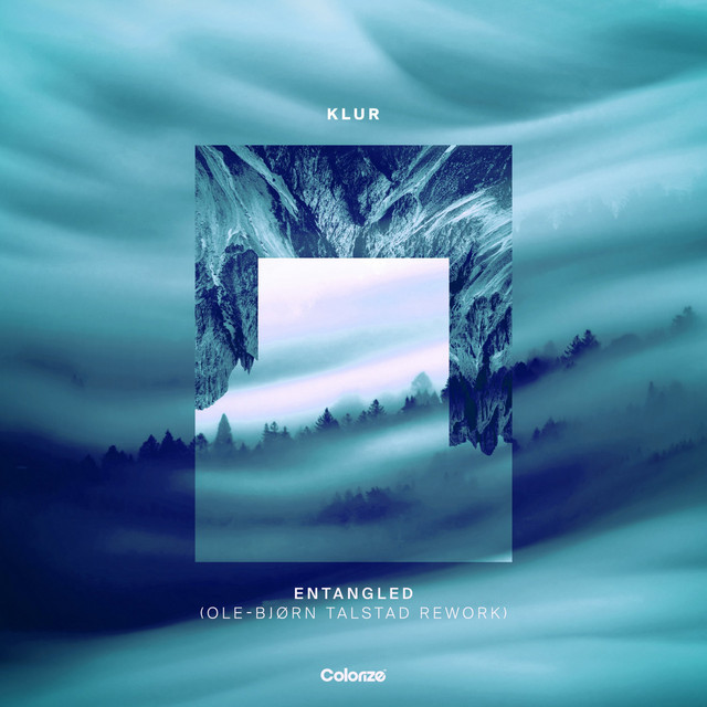 Entangled - Ole-Bjørn Talstad Rework