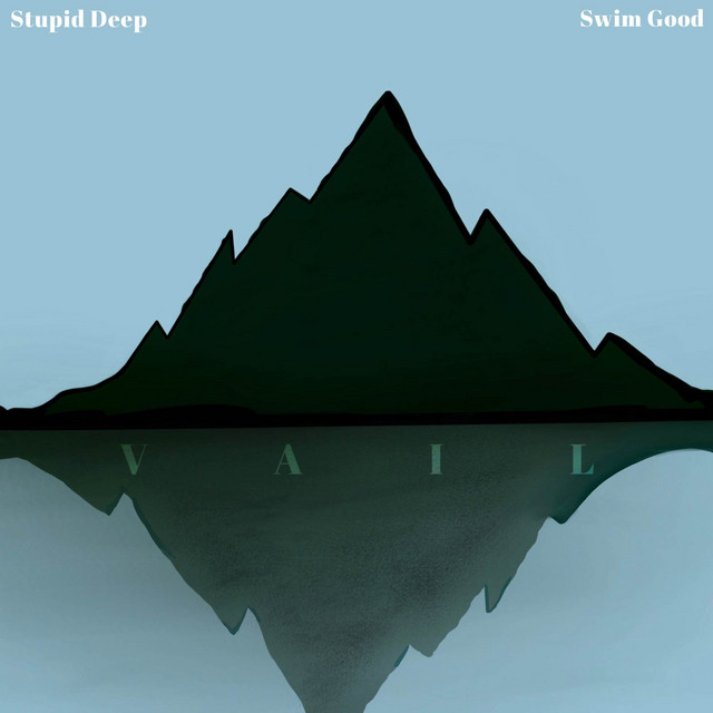 Stupid Deep / Swim Good cover art