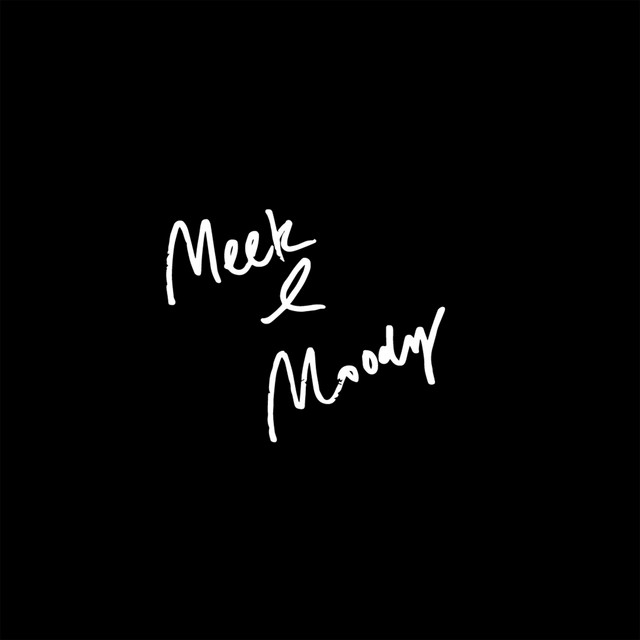 Meek and Moody
