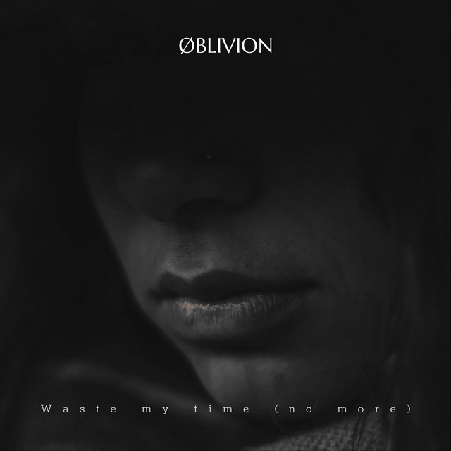 Waste My time (No more)