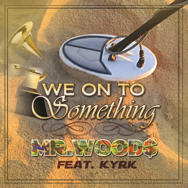We On To Something cover art