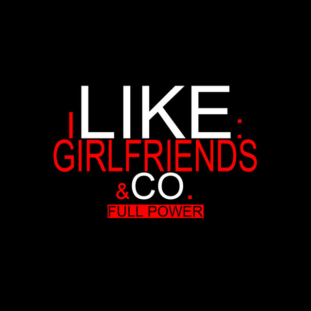 I Like: Girlfriends & Co. Full Power cover