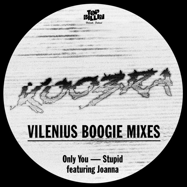 Only You / Stupid feat Joanna (Vilenius Boogie Mixes) cover art