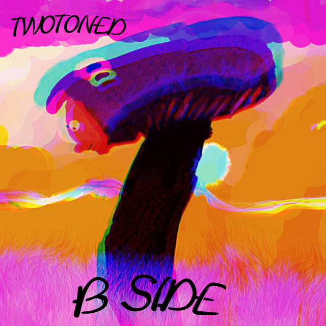 B-Side - Single by TwoToned | Spotify