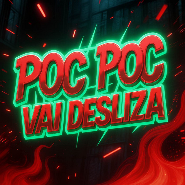 Poc Poc Vai Desliza