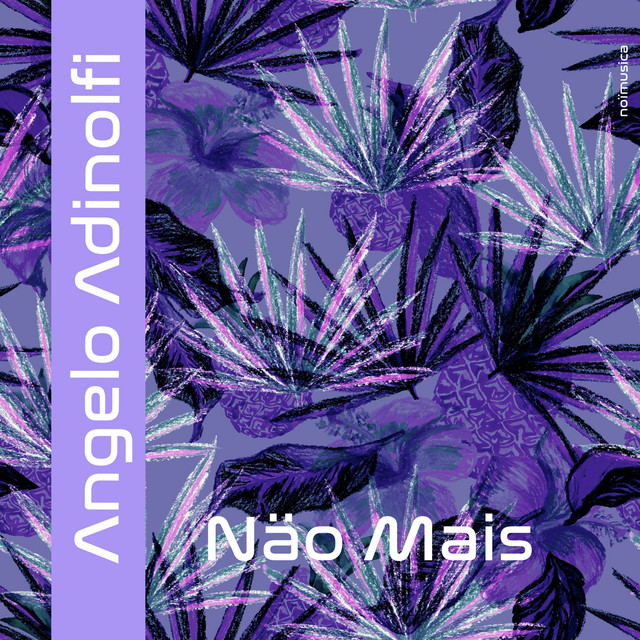 Обкладинка: Näo Mais — Angelo Adinolfi