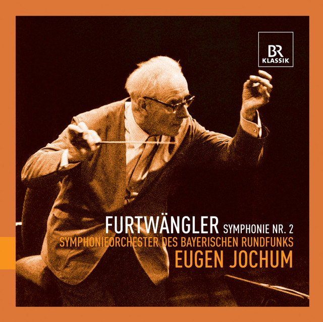Furtwängler: Symphony No. 2 in E Minor