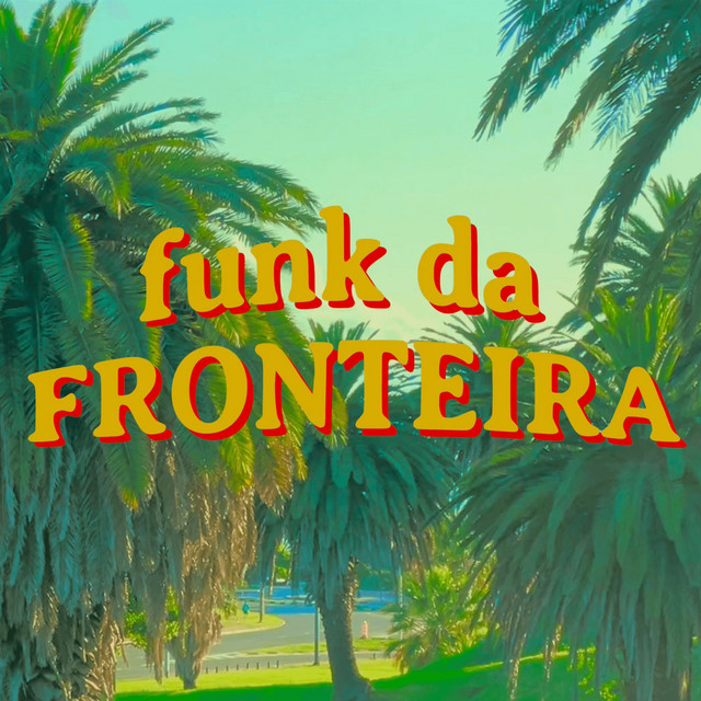 funk da fronteira cover art