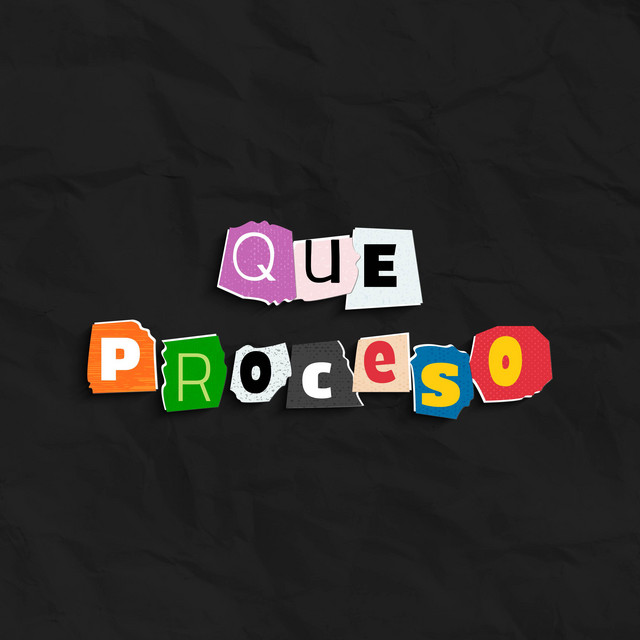 Que Proceso