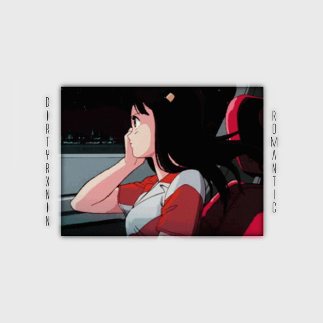 Обкладинка: Romantic — DIRTYRXNIN