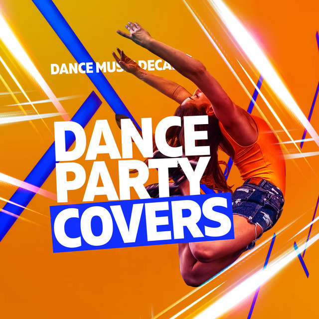 Dance Party Covers Album By Dance Music Decade Spotify