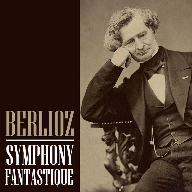 Berlioz - Symphony Fantastique cover art