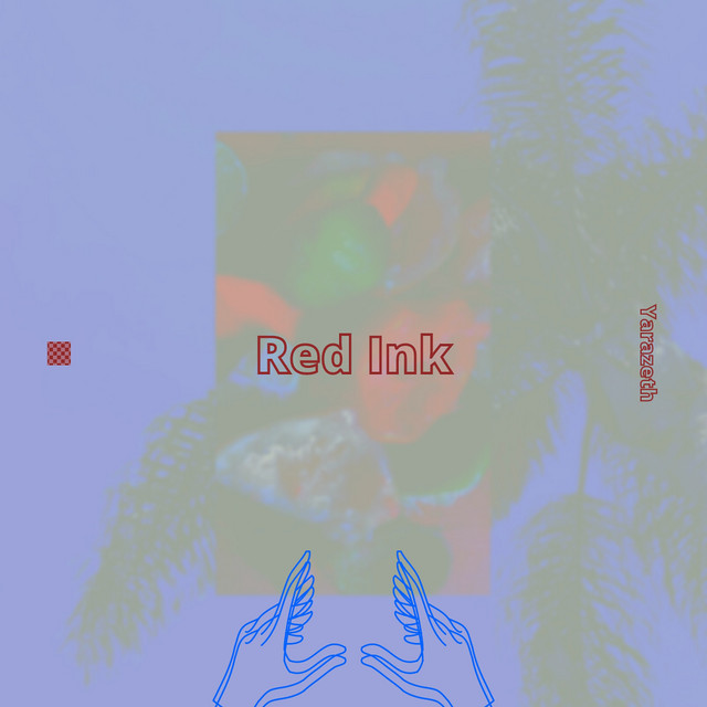 Red Ink - EP by Yarazeth | Spotify