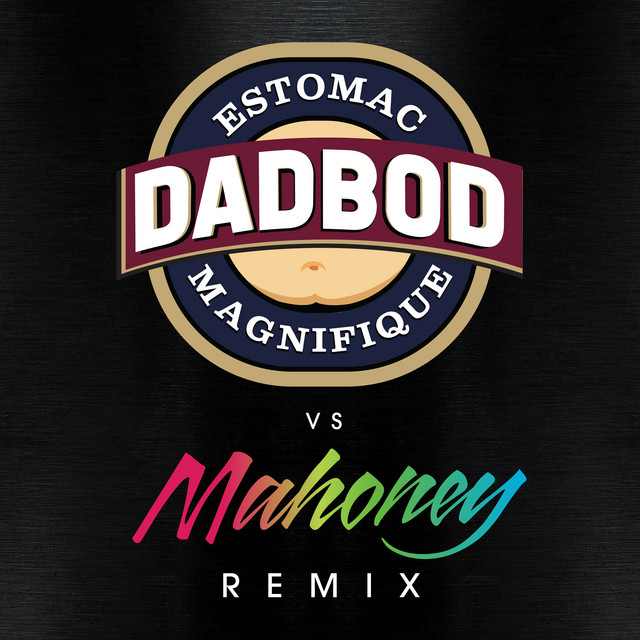 DADBOD (Mahoney Remix) cover