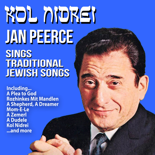 Kol Nidrei : Jan Peerce Sings Traditional Jewish Songs cover art