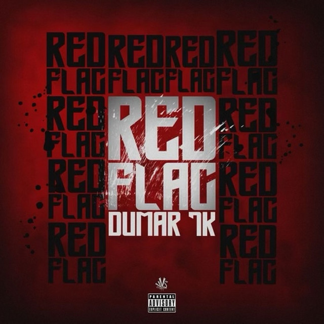Red Flag - Single by Dumar 1k | Spotify