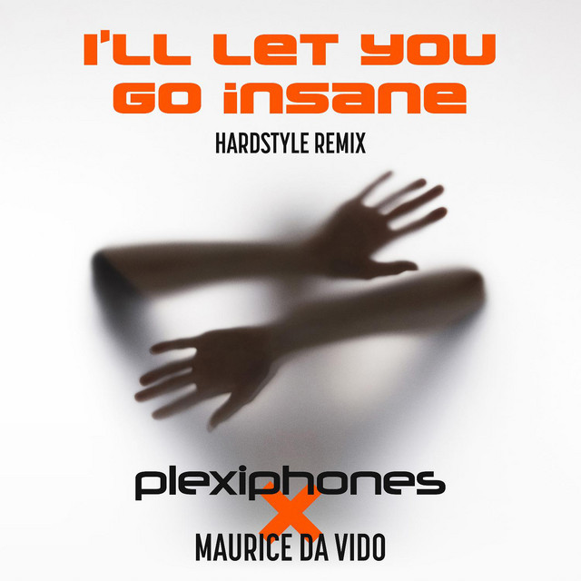 I'll Let You Go Insane (Hardstyle Remix) cover art
