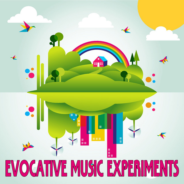 Evocative Music Experiments (Ambient, Alternative & Electronic Sounds) cover art