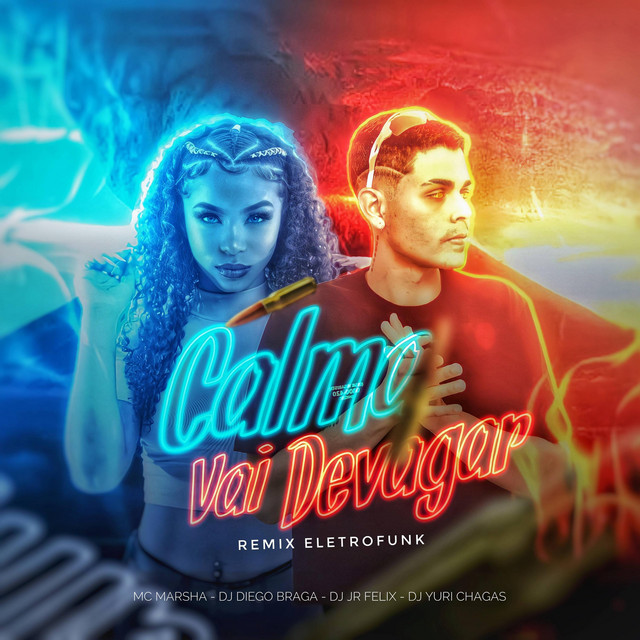 CALMA VAI DEVAGAR - Remix Eletrofunk