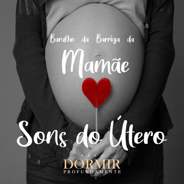 Barulho Da Barriga da Mamãe - Sons Do Útero cover art