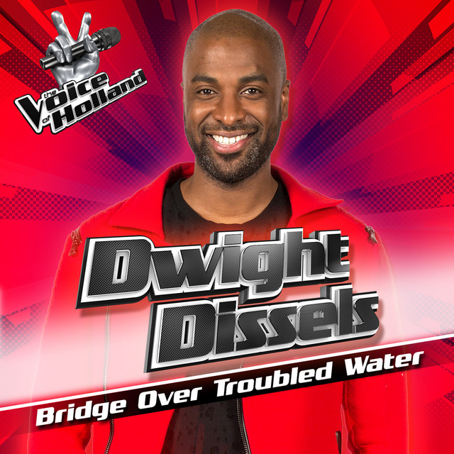 Bridge Over Troubled Water - From The Voice Of Holland 7