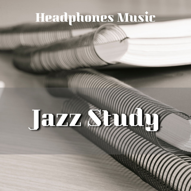 Jazz Study (Headphones Music) cover art