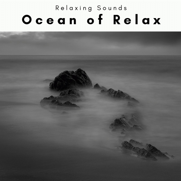 1 Ocean of Relax - Album by Memorable | Spotify
