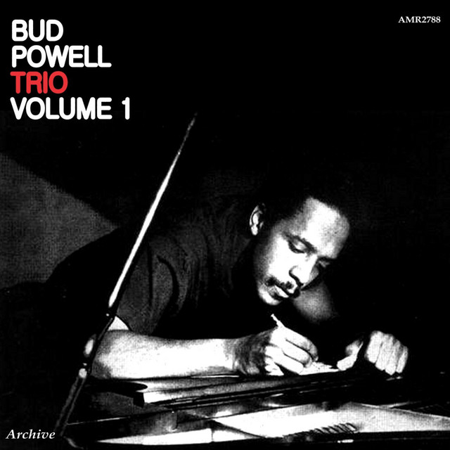 Bud Powell Trio Volume 1 - Compilation by Bud Powell | Spotify