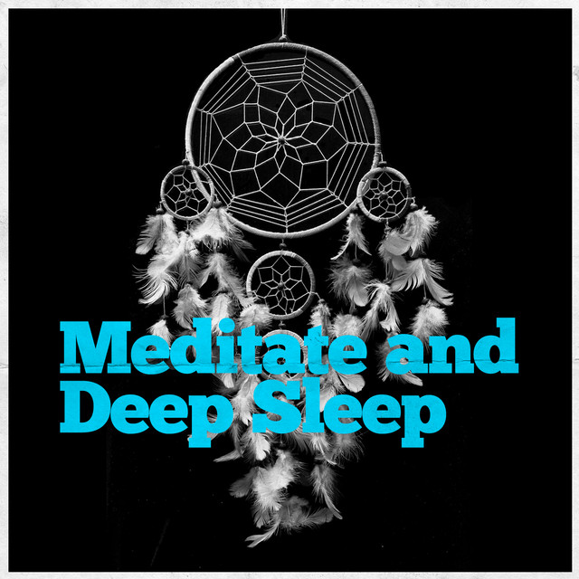 Meditate and Deep Sleep cover art