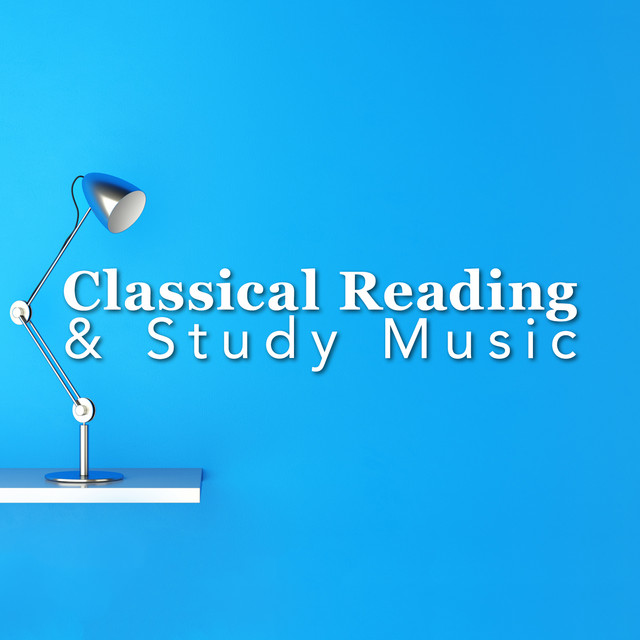 Classical Reading and Study Music cover art