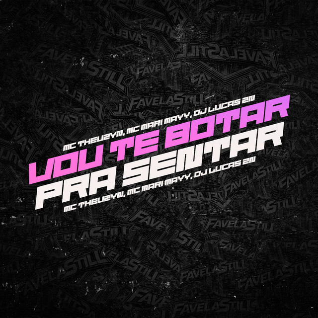 Vou Te Botar pra Sentar