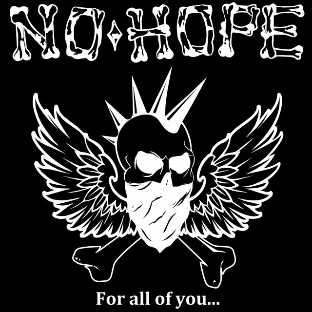 For all of you! - Album by No Hope | Spotify