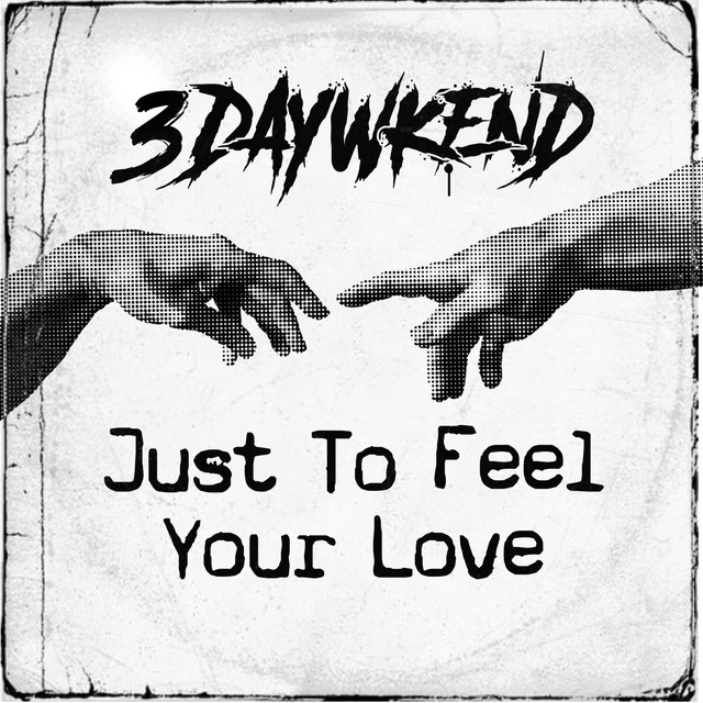 Just To Feel Your Love