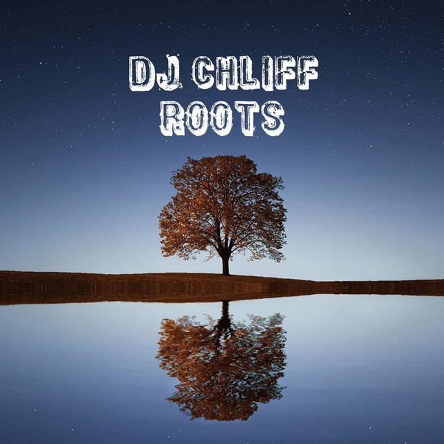Roots - Single by dj chliff | Spotify