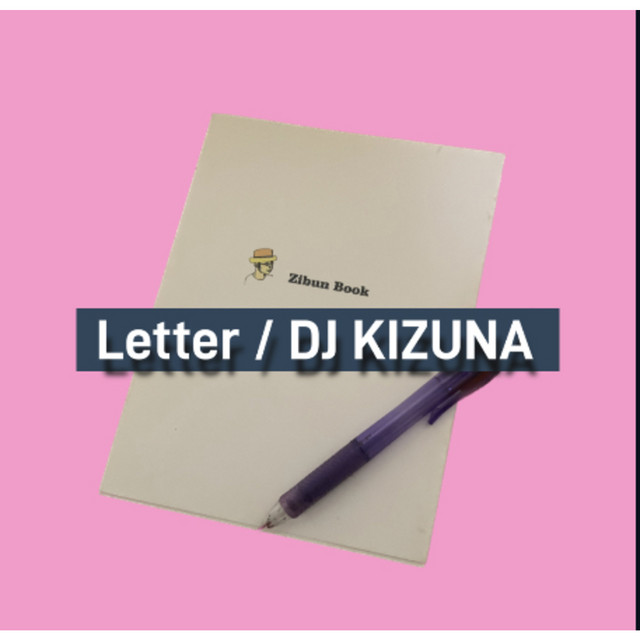Letter - Single by DJ KIZUNA | Spotify