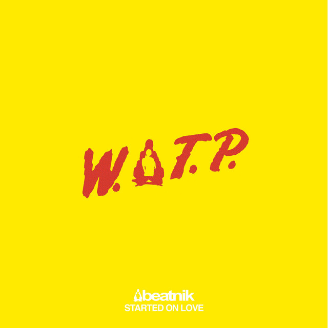 Will and the People Started on Love (Beatnik Remix) cover