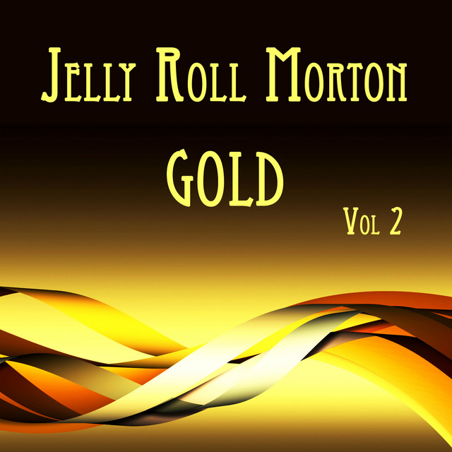 Jelly Roll Morton Gold Vol. II cover art