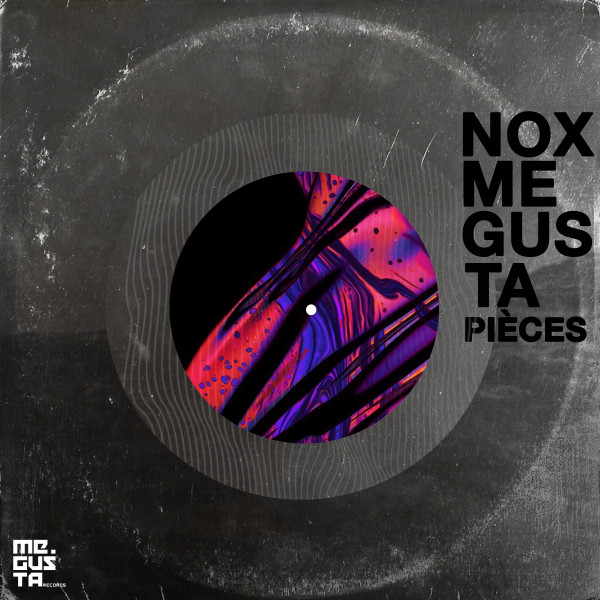 Nox Me Gusta Pieces cover art